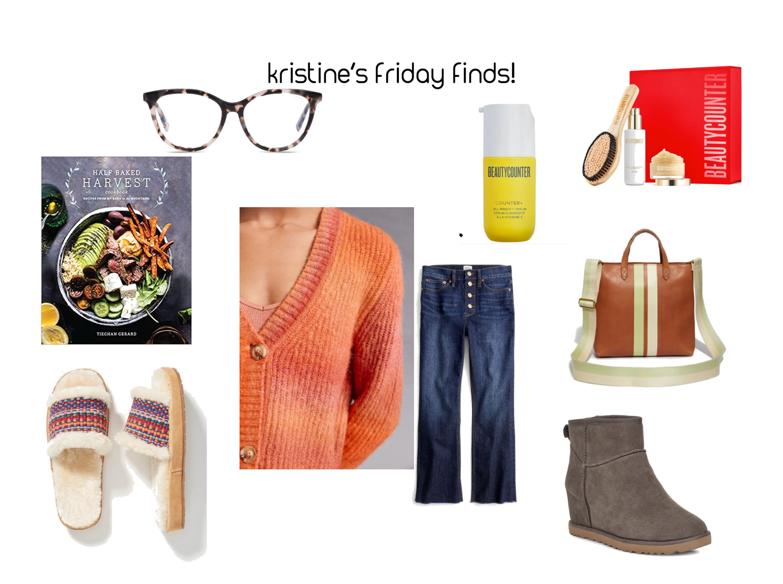 Quay Blue Light GlassesHalf Baked Harvest CookbookSlippersSweaterJeansUgg BootsCrossbody BagBeauty Counter Vitamin CBeauty Counter Ultimate Spa Set